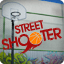 Street Shooter